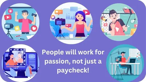 people will work for joy and earn too