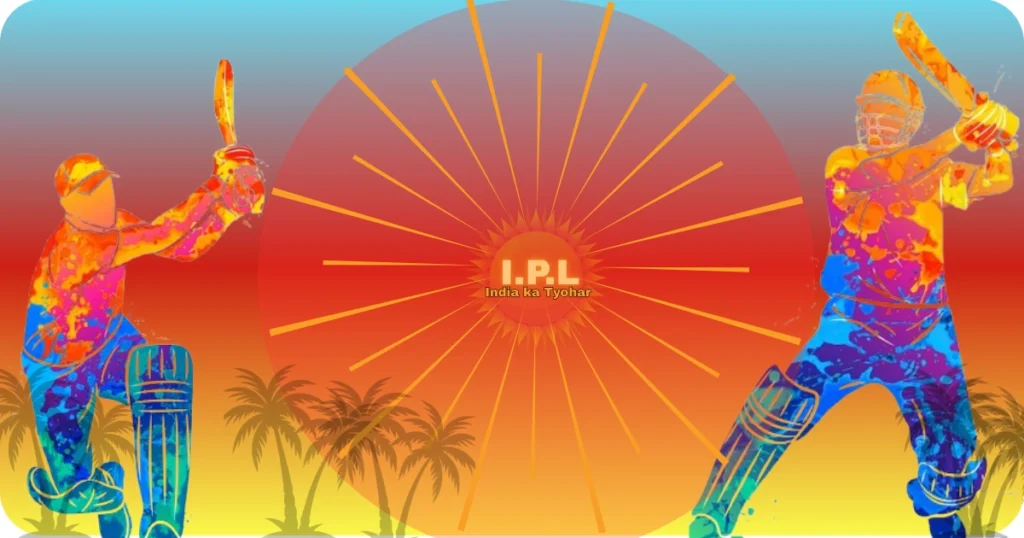 IPL CRICKET FESTIVAL OF INDIA