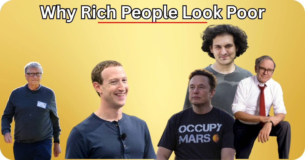 why do rich people try to look poor